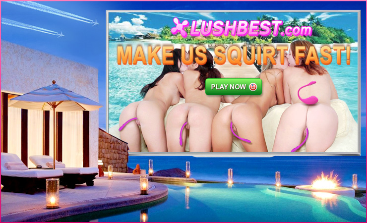 LUSHBEST.com - CLICK HERE TO PLAY BEST SEX CAM WITH LUSH TOY ON REAL GIRLS